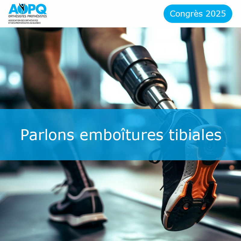 Parlons emboîtures tibiales