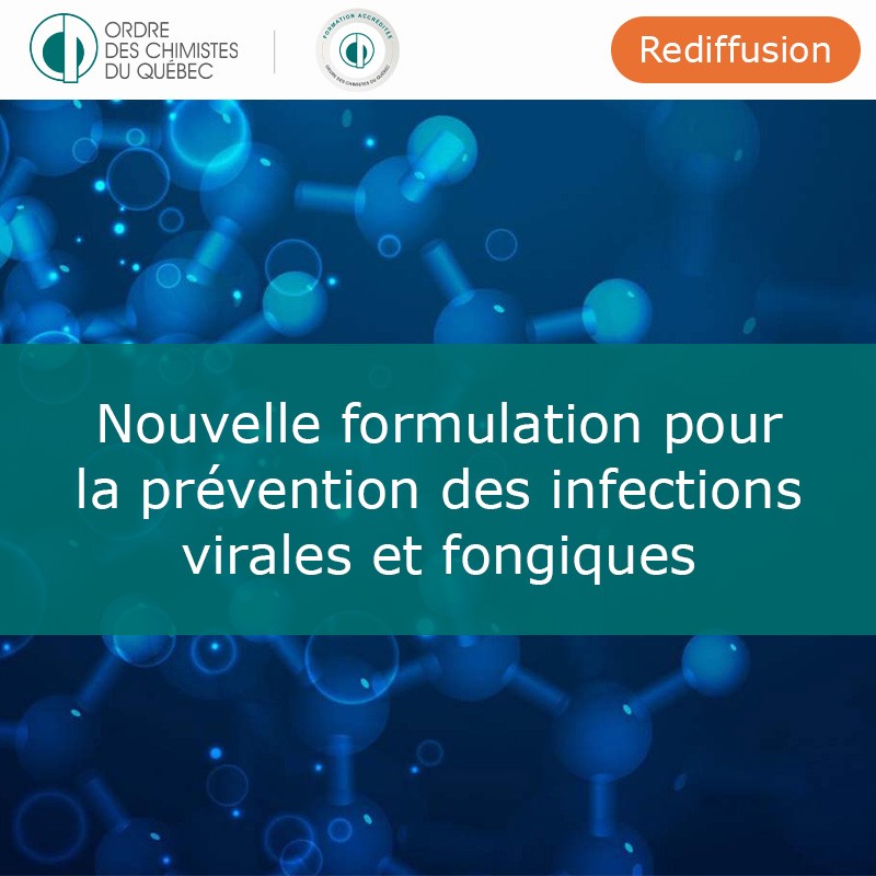 Nouvelle formulation pour la prévention des infections virales et fongiques
